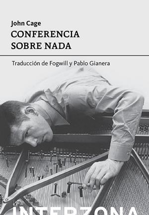 CONFERENCIA SOBRE NADA | 9789877900613 | CAGE, JOHN