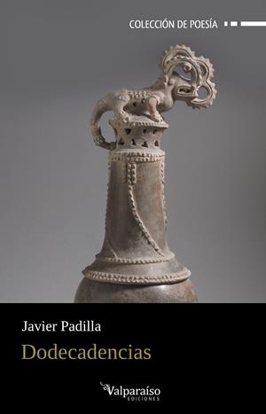 DODECADENCIAS | 9788419347657 | PADILLA, JAVIER