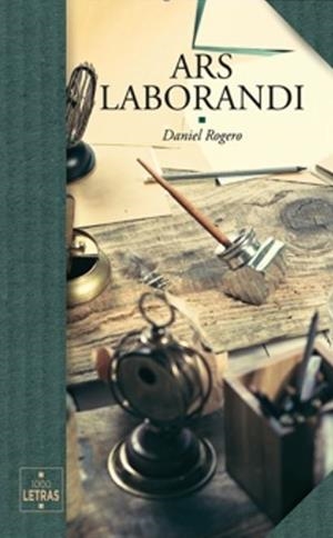ARS LABORANDI | 9788412646047 | ROGERO GONZÁLEZ, DANIEL