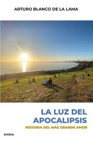 LUZ DEL APOCALIPSIS, LA | 9788412338164 | BLANCO DE LA LLAMA, ARTURO