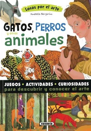 GATOS, PERROS Y OTROS ANIMALES | 9788467797800 | BERGAMINO, DONATELLA