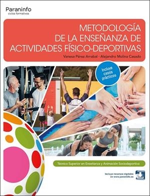 METODOLOGIA DE LA ENSEÑANZA DE ACTIVIDADES FISICO-DEPORTIVAS | 9788413661674 | PÉREZ ARRABAL, VANESA / MOLINA CASADO, ALEJANDRO