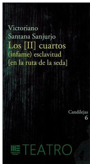 DOS CUARTOS INFAME ESCLAVITUD EN LA RUTA DE LA SEDA, LOS | 9788412686869 | SANATANA SANJURJO, VICTORIANO