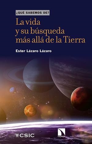 VIDA Y SU BÚSQUEDA MÁS ALLÁ DE LA TIERRA, LA | 9788400111304 | LÁZARO LÁZARO, ESTER