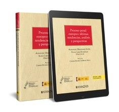 PROCESO PENAL EUROPEO ULTIMAS TENDENCIAS ANALISIS Y PERSPECTIVAS | 9788490593042 | HERNÁNDEZ LÓPEZ , ALEJANDRO/LARO GONZÁLEZ, ELENA