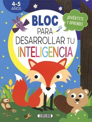 BLOC PARA DESARROLLAR TU INTELIGENCIA 4 5 AÑOS | 9788490054635
