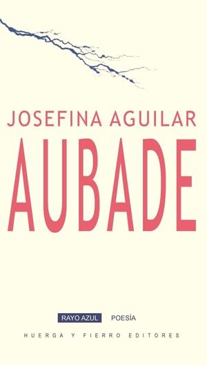 AUBADE | 9788412706932 | AGUILAR, JOSEFINA