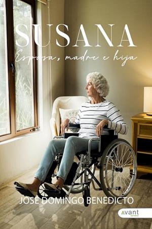 SUSANA : ESPOSA, MADRE E HIJA | 9788419763266 | BENEDICTO GUERRERO, JOSÉ DOMINGO