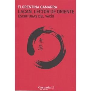 LACAN, LECTOR DE ORIENTE | 9789874835956 | GAMARRA, FLORENTINA