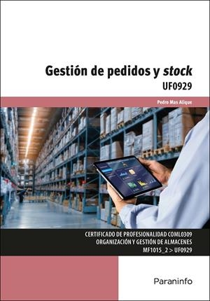 UF0929 GESTION DE PEDIDOS Y STOCK | 9788428358859 | MAS ALIQUE, PEDRO