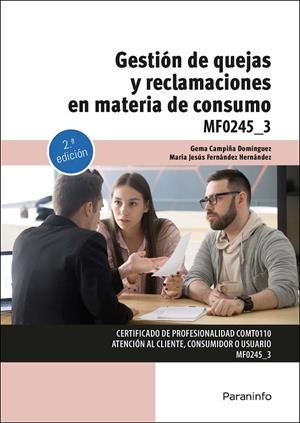 GESTION DE QUEJAS Y RECLAMACIONES EN MATERIA DE CONSUMO | 9788428359900 | CAMPIÑA DOMINGUEZ, GEMA / FERNANDEZ HERNAN
