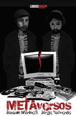 METAVERSOS | 9788419671493 | MARINELLI CENTENO, JOAQUÍN / VALVERDE ÁLVAREZ, JORGE LUÍS