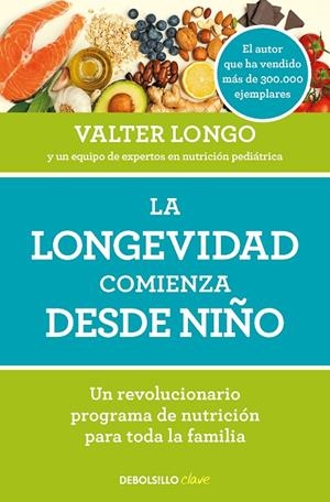LONGEVIDAD COMIENZA DESDE NIÑO, LA | 9788466371636 | LONGO, VALTER