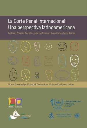 CORTE PENAL INTERNACIONAL, LA : UNA PERSPECTIVA LATINOAMERICANA | 9788494309717 | BOELING, NICOLÁS