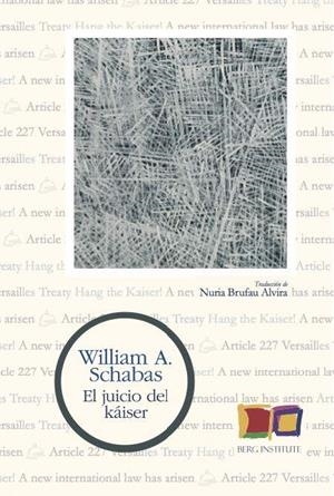 JUICIO DEL KÁISER, EL | 9788412034769 | SCHABAS, WILLIAM A.