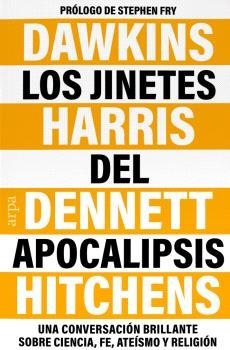 JINETES DEL APOCALIPSIS, LOS | 9788419558091 | DAWKINS, RICHARD/HITCHENS, CHRISTOPHER/DENNETT, DANIEL/HARRIS, SAM