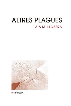 ALTRES PLAGUES | 9788418858482 | LLOBERA, LAIA M.