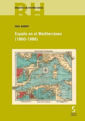 ESPAÑA EN EL MEDITERRÁNEO (1860-1986) | 9788418433702 | AUBERT, PAUL