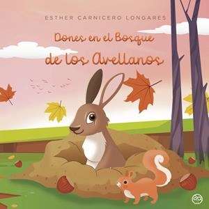 DONES EN EL BOSQUE DE LOS AVELLANOS | 9788419379801 | CARNICERO LONGARES, ESTHER