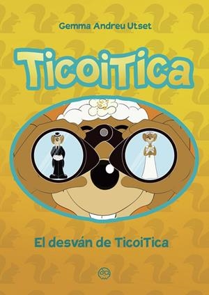 DESVÁN DE TICO Y TICA, EL | 9788419379627 | ANDREU UTSET, GEMMA