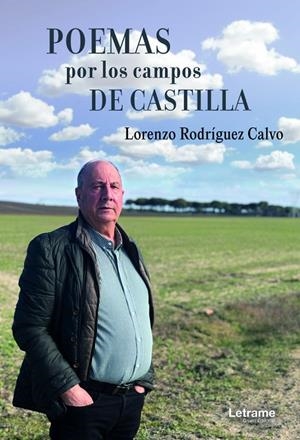 POEMAS POR LOS CAMPOS DE CASTILLA | 9788411447614 | RODRÍGUEZ CALVO, LORENZO