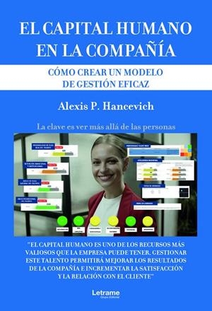 CAPITAL HUMANO EN LA COMPAÑÍA, EL | 9788411447973 | HANCEVICH, ALEXIS