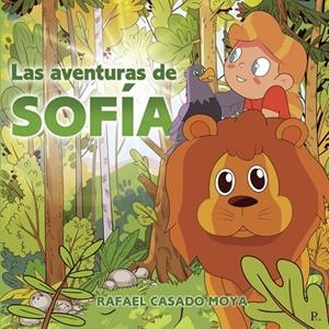 AVENTURAS DE SOFÍA, LAS | 9798392387519 | CASADO MOYA, RAFAEL