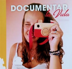 DOCUMENTAR LA VIDA | 9788419104786 | LÓPEZ, BEATRIZ