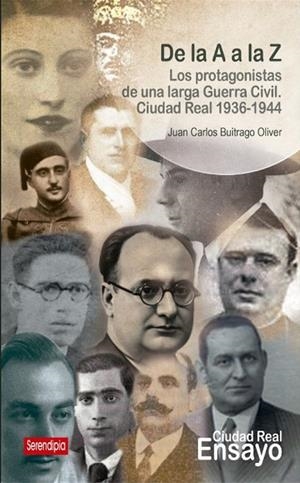 DE LA A A LA Z. LOS PROTAGONISTAS DE UNA LARGA GUERRA CIVIL | 9788412655711 | BUITRAGO, JUAN CARLOS
