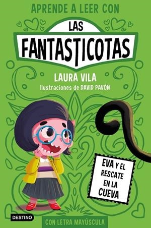 APRENDE A LEER CON LAS FANTASTICOTAS 04. EVA Y EL RESCATE EN LA CUEVA | 9788408273080 | VILA, LAURA