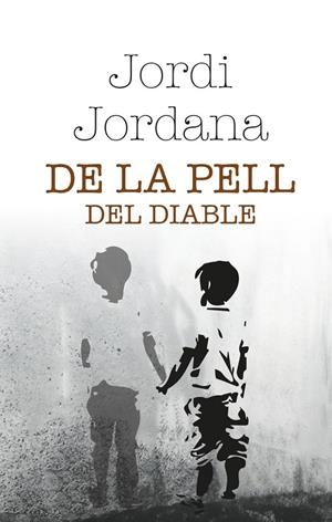 DE LA PELL DEL DIABLE | 9788412691825 | JORDANA, JORDI
