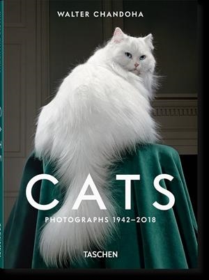 WALTER CHANDOHA. CATS. PHOTOGRAPHS 1942–2018 | 9783836595315 | MICHALS, SUSAN