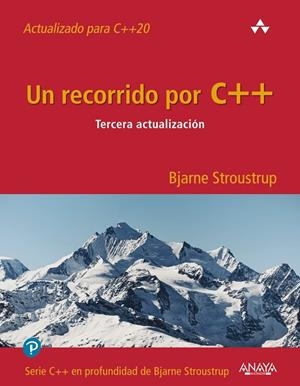 RECORRIDO POR C++, UN. TERCERA ACTUALIZACIÓN | 9788441548213 | STROUSTRUP, BJARNE