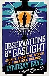 OBSERVATIONS BY GASLIGHT | 9781803284941 | FAYE, LYNDSAY