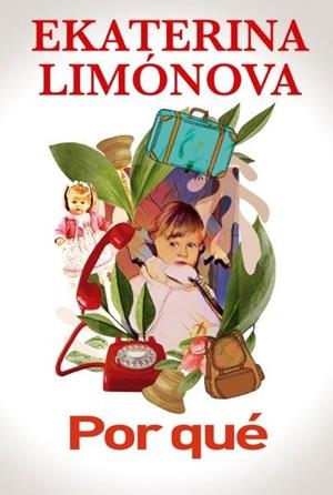 POR QUÉ | 9788412644586 | LIMÓNOVA, EKATERINA