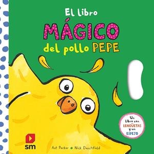LIBRO MAGICO DEL POLLO PEPE, EL | 9788411209540 | PARKER, ANT