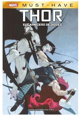 MARVEL MUST HAVE. THOR : EL CARNICERO DE DIOS | 9788411502719 | RIBIC, ESAD / AARON, JASON