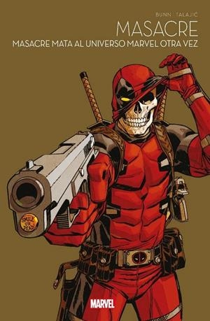 MARVEL MULTIVERSO. MASACRE : MASACRE MATA AL UNIVERSO MARVEL OTRA VEZ | 9788411504409 | TALAJIC, DALIBOR / BUNN, CULLEN