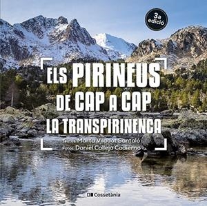 PIRINEUS DE CAP A CAP, ELS. LA TRANSPIRINENCA | 9788413562827 | VILADOT SANTALÓ, MARTA
