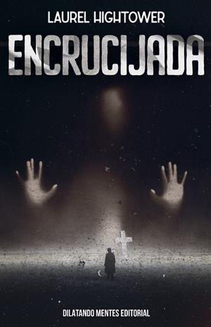 ENCRUCIJADA | 9788412687200 | HIGHTOWER, LAUREL