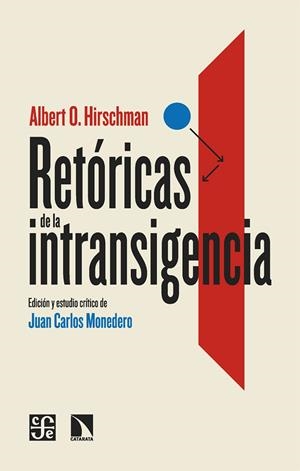 RETÓRICAS DE LA INTRANSIGENCIA | 9788413527567 | HIRSCHMAN, ALBERT