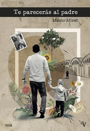 TE PARECERÁS AL PADRE | 9788419347640 | MIRET, MARIO
