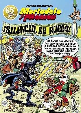 MAGOS DEL HUMOR 63. MORTADELO Y FILEMÓN : ¡SILENCIO, SE RUEDA! | 9788402429179 | IBÁÑEZ, FRANCISCO