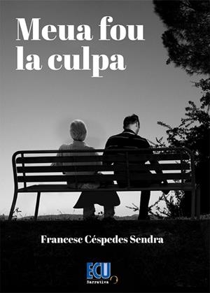 MEUA FOU LA CULPA | 9788412643220 | CÉSPEDES SENDRA, FRANCESC
