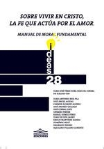 SOBREVIVIR EN CRISTO LA FE QUE ACTUA POR EL AMOR | 9788417892586 | PÉREZ-SOBA, JUAN JOSÉ/ANDRES GALLEGO, JOSÉ/Y OTROS