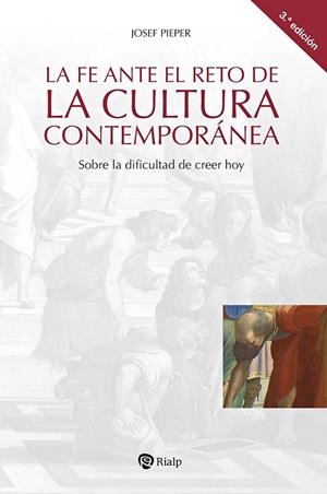 FE ANTE EL RETO DE LA CULTURA CONTEMPORANEA | 9788432164491 | PIEPER, JOSEF