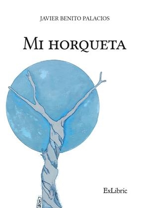 MI HORQUETA | 9788419520838 | BENITO PALACIOS, JAVIER