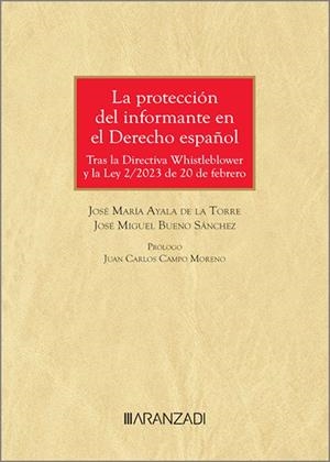 PROTECCION DEL ALERTADOR TRAS LA DIRECTIVA WHISTLEBLOWER (DUO) | 9788411247160 | AYALA DE LA TORRE, JOSÉ MARÍA / BUENO SÁNCHEZ, JOSÉ MIGUEL