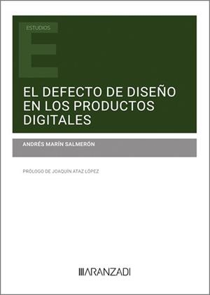 DEFECTO DE DISEÑO EN LOS PRODUCTOS DIGITALES (DUO) | 9788411251785 | MARÍN SALMERÓN, ANDRÉS