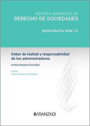 DEBER DE LEALTAD Y RESPONSABILIDAD DE LOS ADMINISTRADORES | 9788411634571 | MEIJOMIL GONZÁLEZ, ANDREA